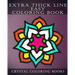 Extra Thick Line Easy Coloring Book: 30 Simple Pattern Pages Suitable For Children And Especially The Partially Sighted.
