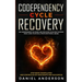 Codependency Cycle Recovery: Be Codependent No More and Recover Your Self-Esteem NOW, Cure Your Soul from Emotional Abuse - Stop Being Manipulated and