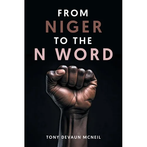 From Niger To The N Word