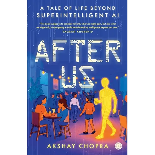 After Us: A tale of life beyond super intelligent AI