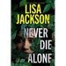 Never Die Alone