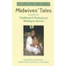 Midwives' Tales: Stories of Traditional and Professional Birthing in Samoa