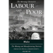 Labour and the Poor Volume VIII: Wales, The Mining and Manufacturing Districts