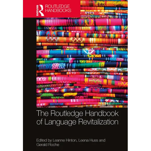 The Routledge Handbook of Language Revitalization