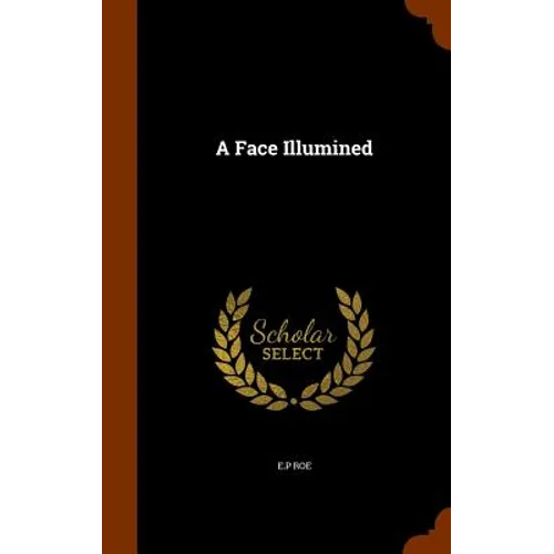 A Face Illumined