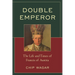 Double Emperor: The Life and Times of Francis of Austria