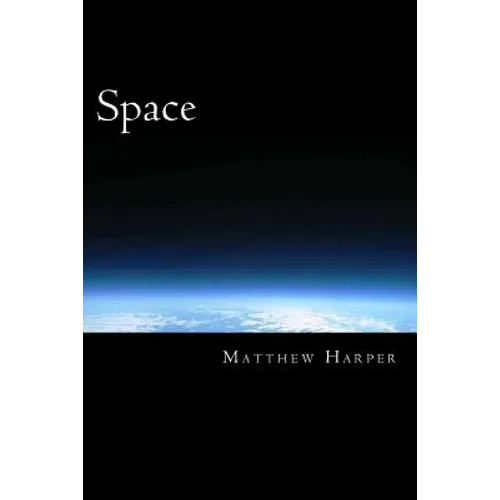 Space: A Fascinating Book Containing Space Facts, Trivia, Images & Memory Recall Quiz: Suitable for Adults & Children