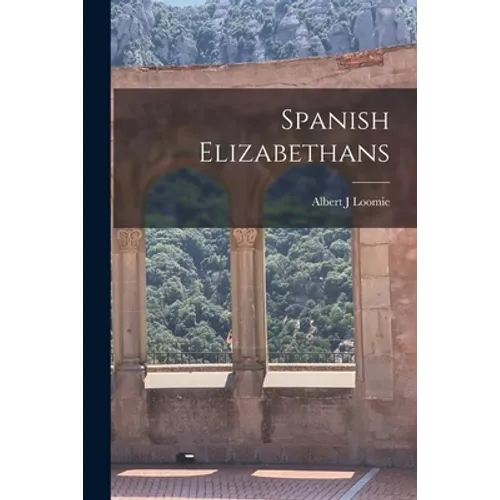 Spanish Elizabethans