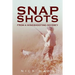 Snap Shots: from a Wingshooting Odyssey