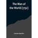 The Man of the World (1792)