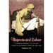 Unprotected Labor: Household Workers, Politics, and Middle-Class Reform in New York, 1870-1940