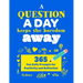 A Question A Day Keeps the Boredom Away: A Gratitude Journal with 365 Fun Daily Positivity and Reflection Prompts for Kids