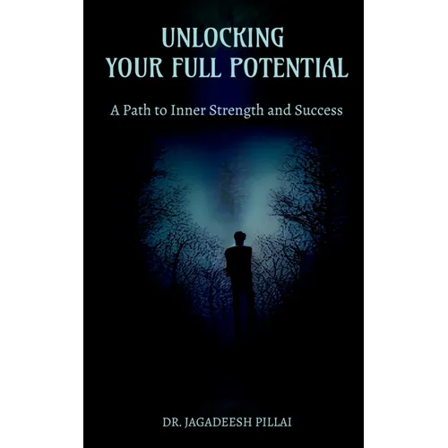 Unlocking Your Full Potential