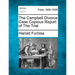 The Campbell Divorce Case Copious Report of the Trial