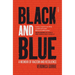 Black and Blue: A Memoir of Racism and Resilience