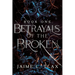 Betrayals of the Broken