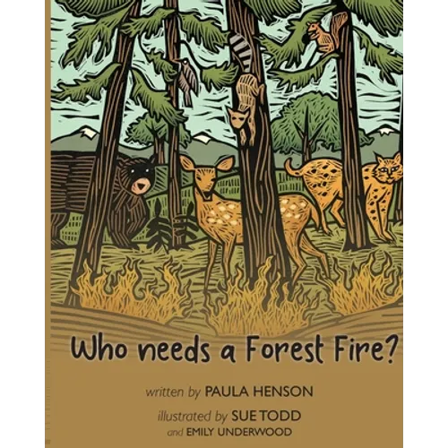 Who Needs a Forest Fire?