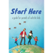 Start Here: a guide for parents of autistic kids