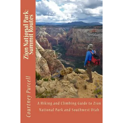 Zion National Park: Summit Routes