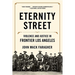 Eternity Street: Violence and Justice in Frontier Los Angeles