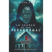 In Search of the Paranormal: 25 Years Hunting Ghosts Across Great Britain and the United States