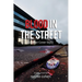 Blood In The Street: Another Cover Story