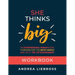 She Thinks Big Workbook