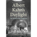 Albert Kahn's Daylight: An Architect Reconsidered
