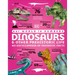 Our World in Numbers Dinosaurs & Other Prehistoric Life: An Encyclopedia of Fantastic Facts