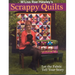 M'Liss Rae Hawley's Scrappy Quilts. Let the Fabric Tell Your Story - Print on Demand Edition