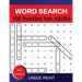 Word Search Puzzles For Adults Large Print With Solutions: Word Search Book for Adults, Teens 100 Puzzles Games with Solutions Cleverly Hidden Word Se