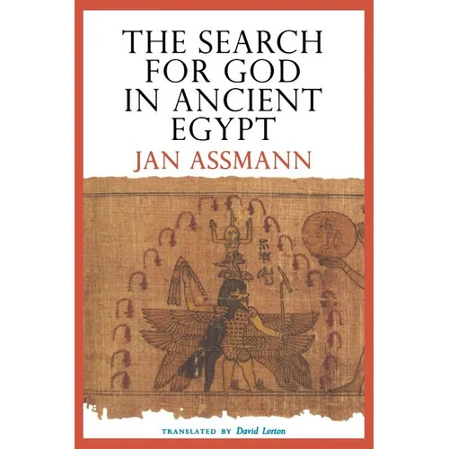 The Search for God in Ancient Egypt: The Symbolic Politics of Ethnic War