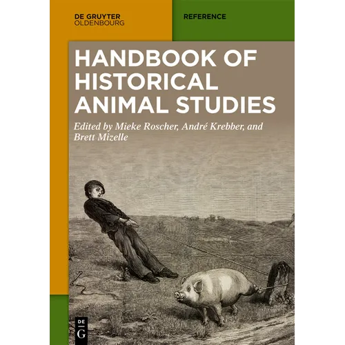 Handbook of Historical Animal Studies