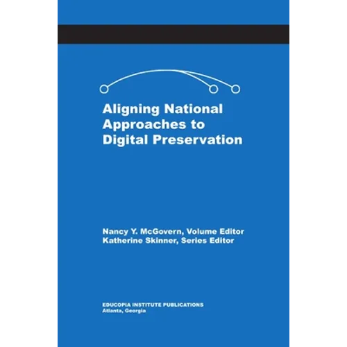 Aligning National Approaches to Digital Preservation