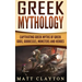 Greek Mythology: Captivating Greek Myths of Greek Gods, Goddesses, Monsters and Heroes