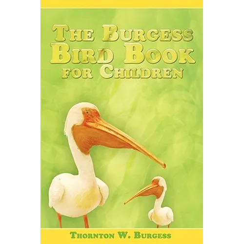 The Burgess Bird Book for Children