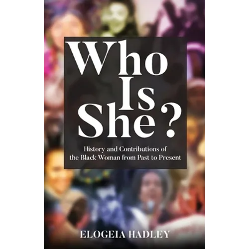 Who Is She? History and Contributions of the Black Woman from Past to Present