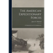 The American Expeditionary Forces; Its Organization and Accomplishments