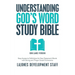 Understanding God's Word Study Bible: Easy Access to Definitions for New Testament Words with Strong and Thayer Greek Dictionaries
