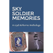 Sky Soldier Memories: A 173d Airborne Anthology