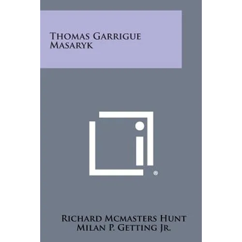 Thomas Garrigue Masaryk