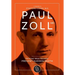 Paul Zoll MD; The Pioneer Whose Discoveries Prevent Sudden Death