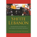 Shi'ite Lebanon: Transnational Religion and the Making of National Identities