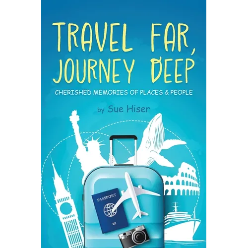 Travel Far, Journey Deep