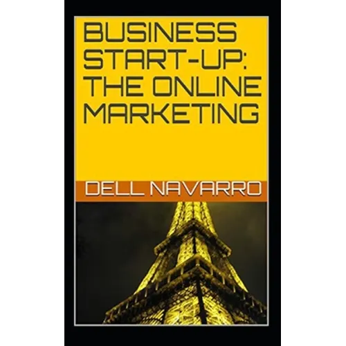 Business Start-Up: The Online Marketing