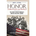 Honor Through Sacrifice: The Story of One of America's Greatest Military Leaders
