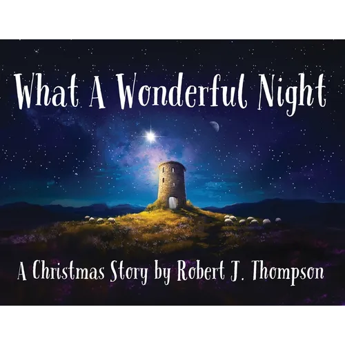 What a Wonderful Night: A Christmas Story
