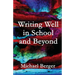 Writing Well in School and Beyond