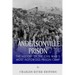 Andersonville Prison: The History of the Civil War's Most Notorious Prison Camp