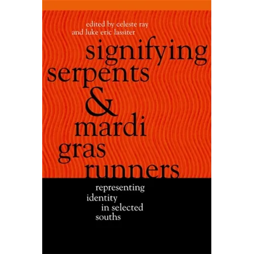 Signifying Serpents and Mardi Gras Runners